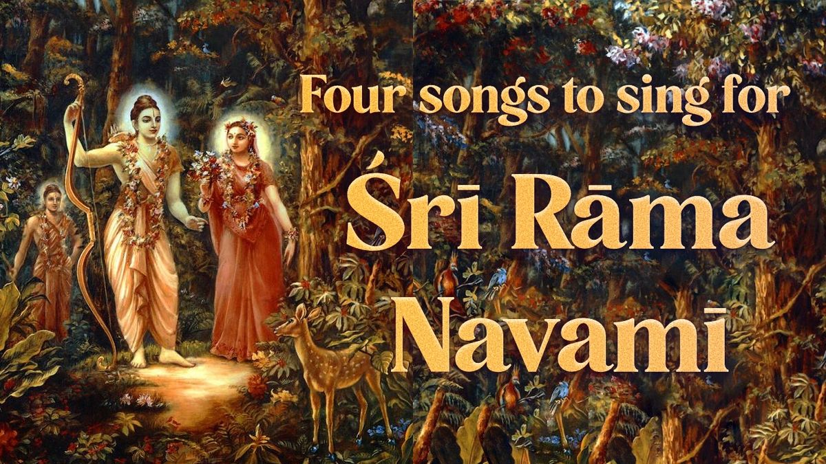 Songs to sing for Śrī Rāmacandra